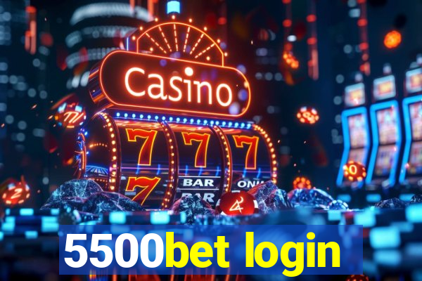 5500bet login